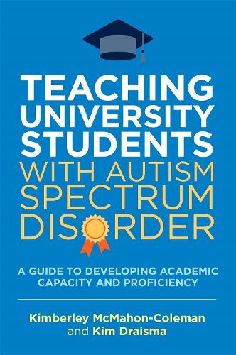 Teaching University Students with Autism Spectrum Disorder - Kim ...