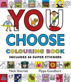 Coperta cărții You Choose: Colouring Book with Stickers