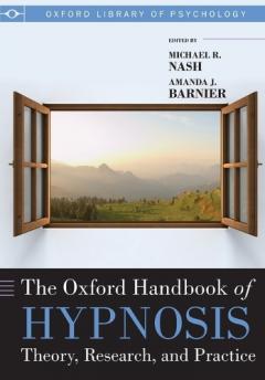Oxford Handbook of Hypnosis