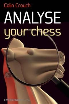 Coperta cărții Analyse Your Chess