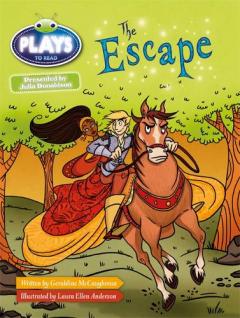 Julia Donaldson Plays White/2A the Escape