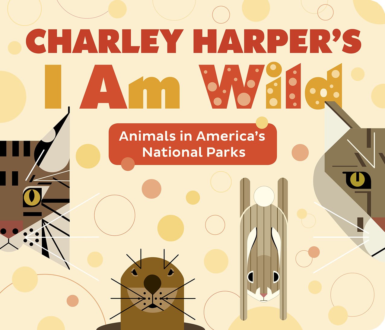 Charley Harper&#039;s I Am Wild
