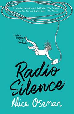 radio silence alice oseman synopsis