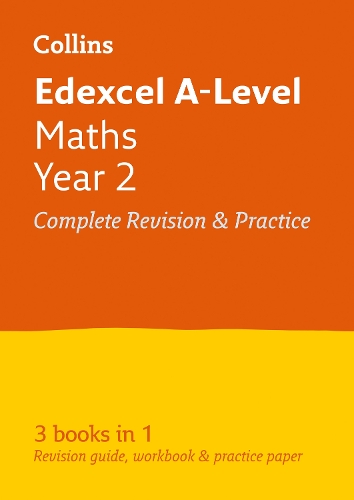 Edexcel A-level Maths Year 2 All-in-One Revision and Practice