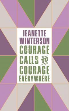 Courage Calls to Courage Everywhere