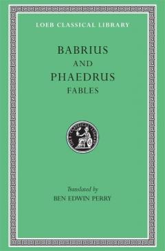 Fables - Phaedrus, Babrius