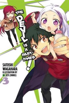 Devil Is a Part-Timer!, Vol. 3 (light novel)