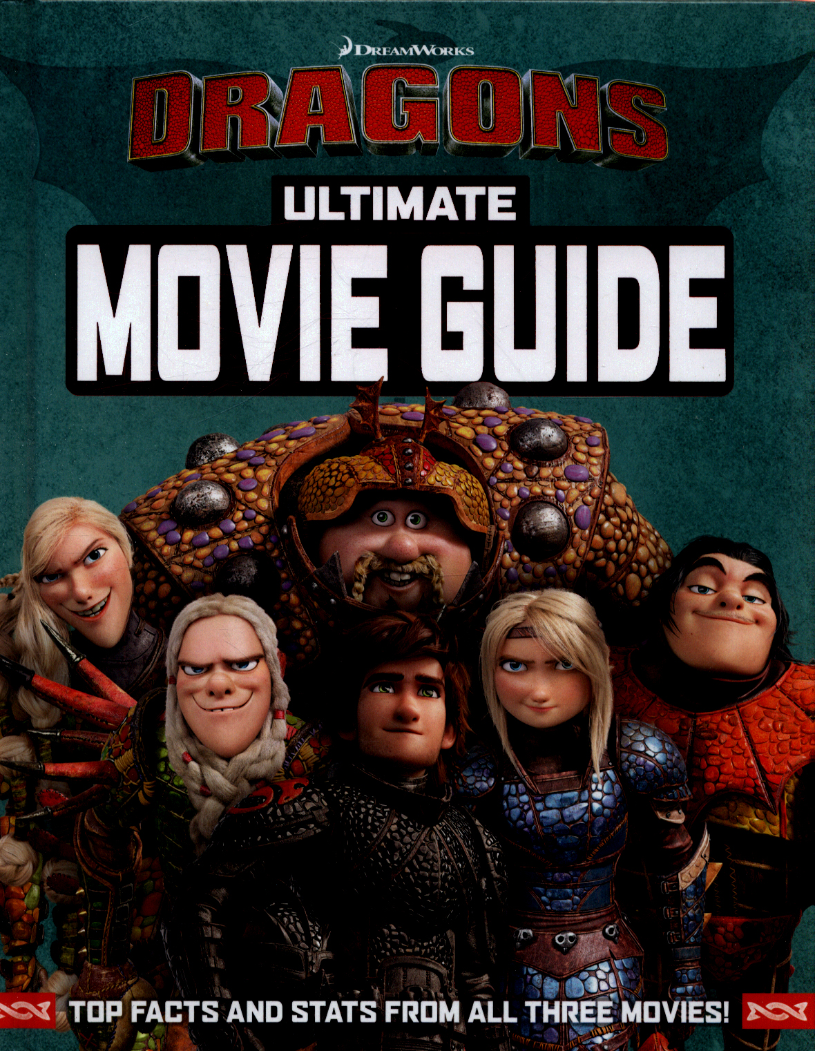 How To Train Your Dragon The Hidden World: Ultimate Movie Guide