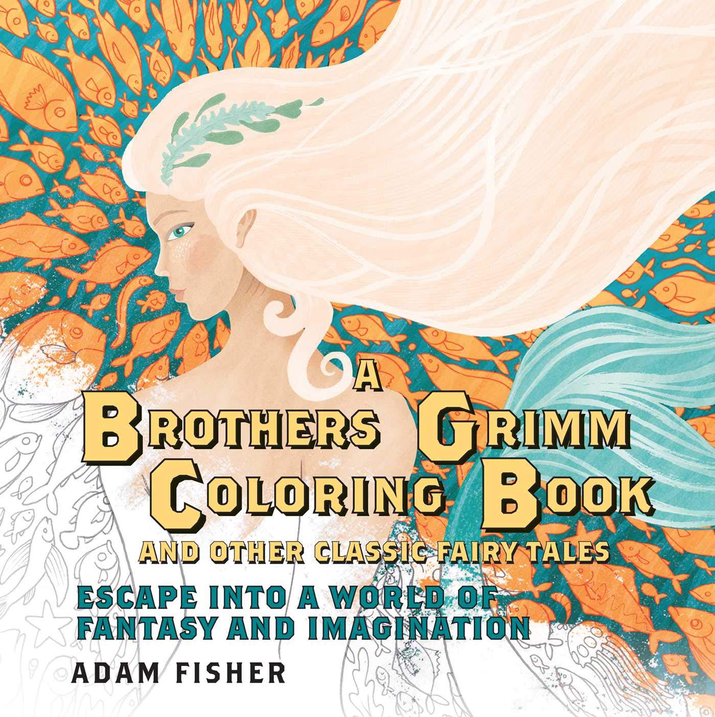 Brothers Grimm Coloring Book and Other Classic Fairy Tales