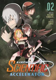 A Certain Scientific Accelerator - Volume 2