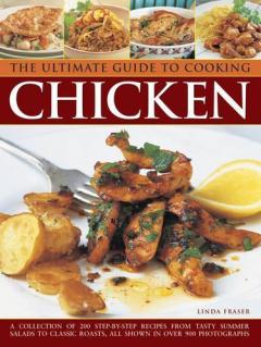 Ultimate Guide to Cooking Chicken