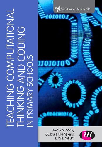 Teaching Computational Thinking and Coding in Primary Schools - David ...