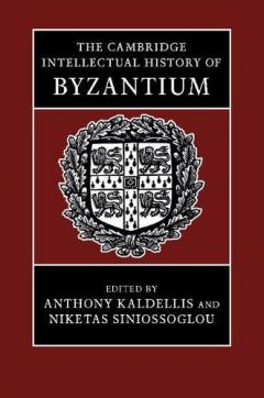 Cambridge Intellectual History of Byzantium