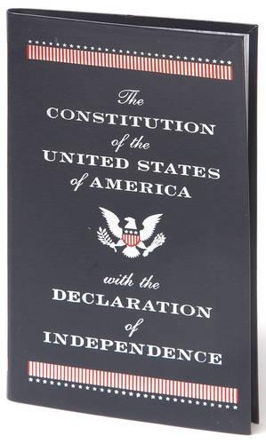 Constitution of the United States of America with the Declaration of ...