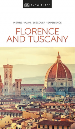 DK Eyewitness Travel Guide Florence and Tuscany