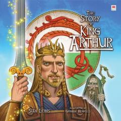 Coperta cărții Story of King Arthur, The