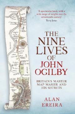 Nine Lives of John Ogilby