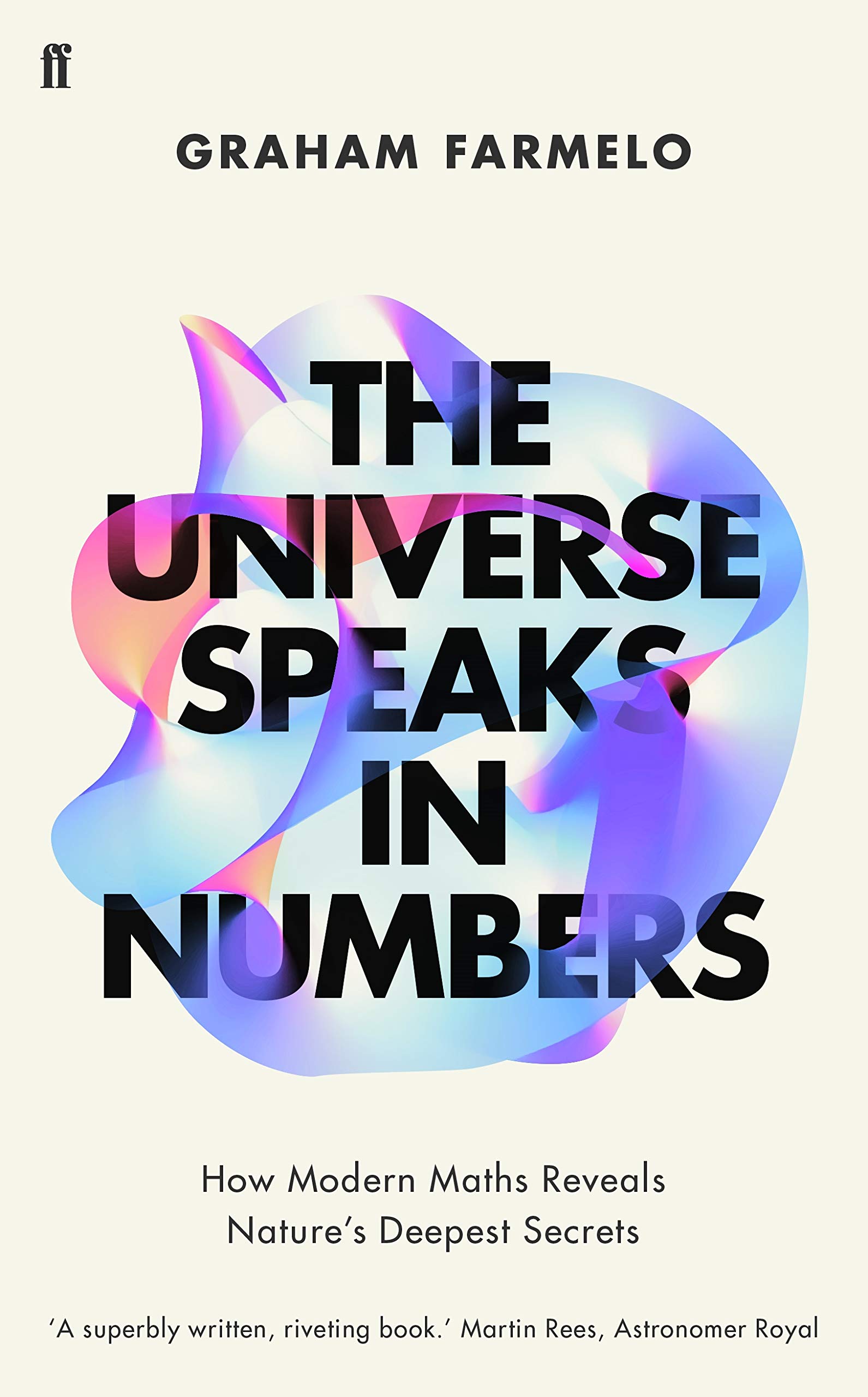 the-universe-speaks-in-numbers-graham-farmelo