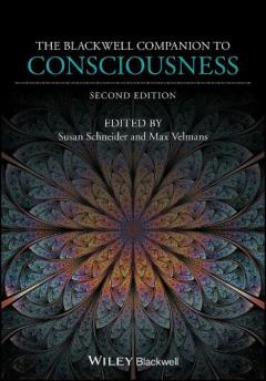 Blackwell Companion to Consciousness