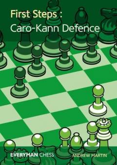 Coperta cărții First Steps: Caro-Kann Defence