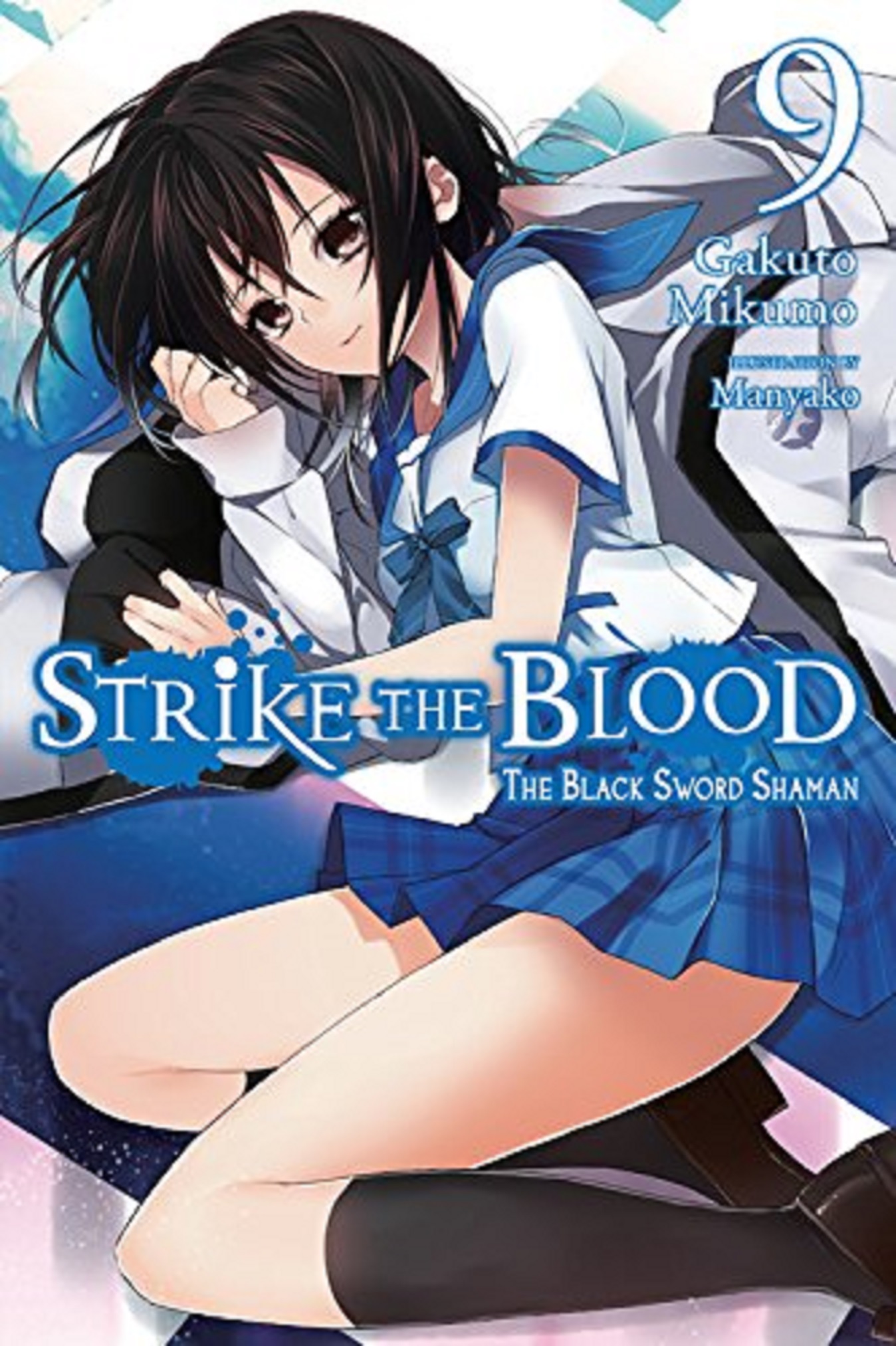Strike the Blood (Light Novel) - Volume 9