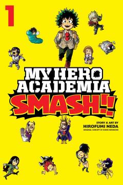 My Hero Academia: Smash!! Volume 1