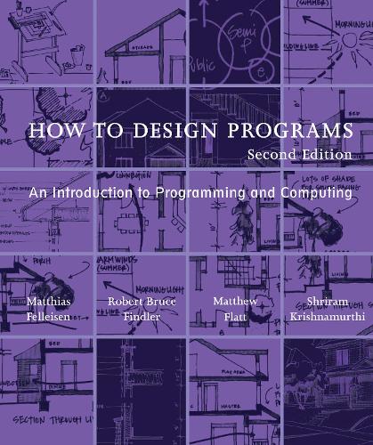 How to Design Programs - Northeastern University) Matthias (Trustee ...