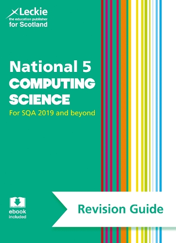 National 5 Computing Science Success Guide - Ray Krachan, Hastings, Leckie