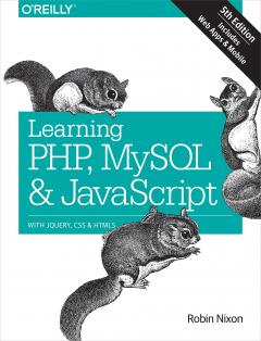 Learning PHP, MySQL & JavaScript 5e