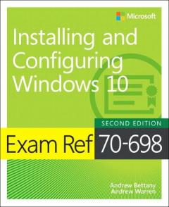Coperta cărții Exam Ref 70-698 Installing and Configuring Windows 10