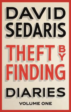 Theft by Finding: Diaries - Volume One