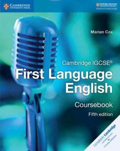 Cambridge International IGCSE: First Language English Coursebook