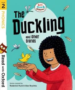 Coperta cărții Read with Oxford: Stage 2: Biff, Chip and Kipper: The Duckling and Other Stories