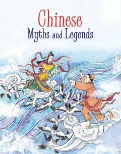 Chinese Myths and Legends