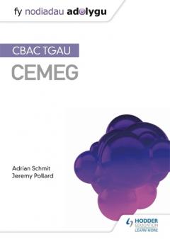 Coperta cărții Fy Nodiadau Adolygu: CBAC TGAU Cemeg (My Revision Notes: WJEC GCSE Chemistry, Welsh-language Edition)