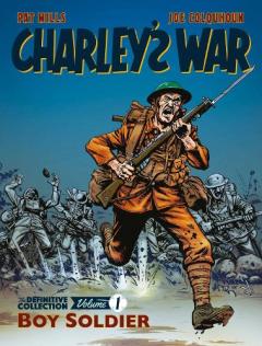Coperta cărții Charley's War Vol. 1: Boy Soldier