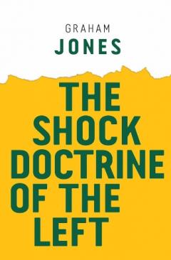 Coperta cărții Shock Doctrine of the Left