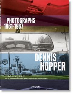 Coperta cărții Dennis Hopper. Photographs 1961-1967
