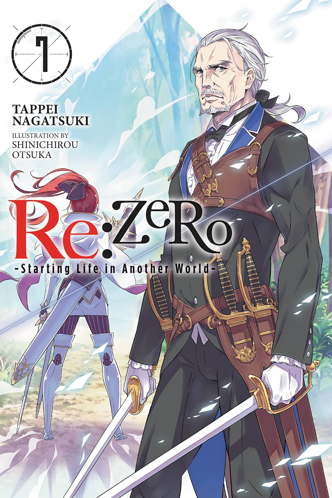 ReZERO Starting Life in Another World (Light Novel) Volume 7 Tappei Nagatsuki