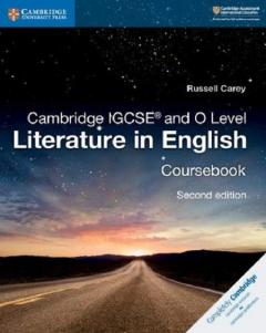 Cambridge International IGCSE and O Level: Literature in English Coursebook