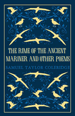 The Rime of the Ancient Mariner and Other Poems