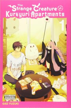 The Strange Creature at Kuroyuri Apartments - Volume 1