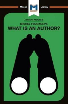 Michel Foucault's What is an Author?