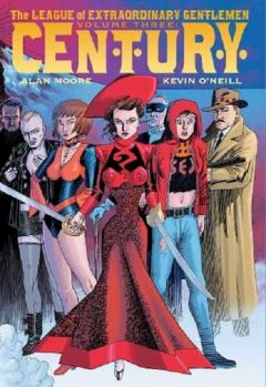 The League of Extraordinary Gentlemen. Volume 3 - Century