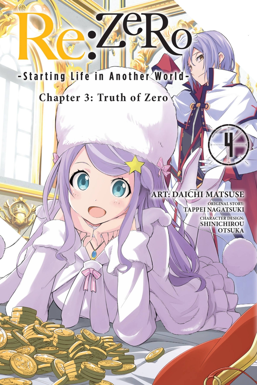 Re:ZERO - Starting Life in Another World: Chapter 3: Truth of Zero - Volume 4