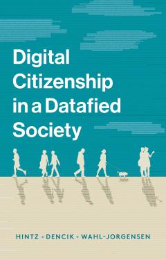 Coperta cărții Digital Citizenship in a Datafied Society