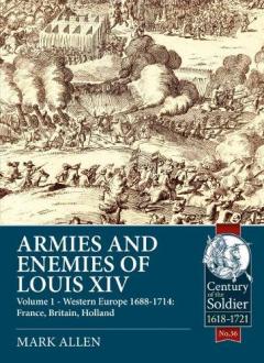 Armies and Enemies of Louis XIV