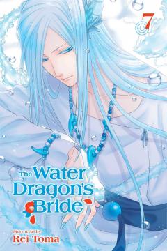 The Water Dragon's Bride - Volume 7