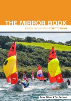 Mirror Book - Mirror Sailing from Start to Finish Second Edition