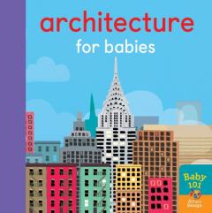 Coperta cărții Architecture for Babies